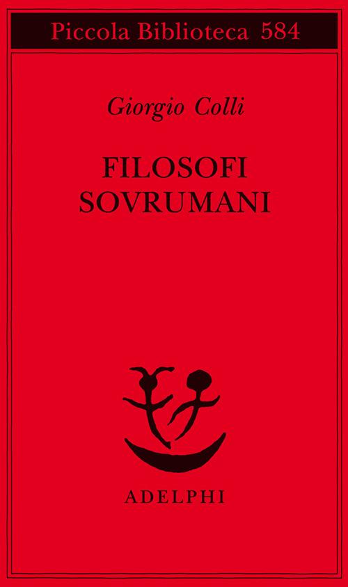 Filosofi sovrumani - Giorgio Colli - copertina