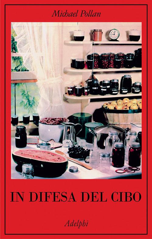 In difesa del cibo - Michael Pollan - copertina