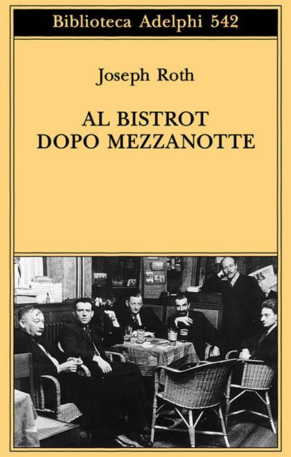 Al bistrot dopo mezzanotte - Joseph Roth - copertina