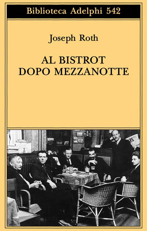 Al bistrot dopo mezzanotte - Joseph Roth - copertina