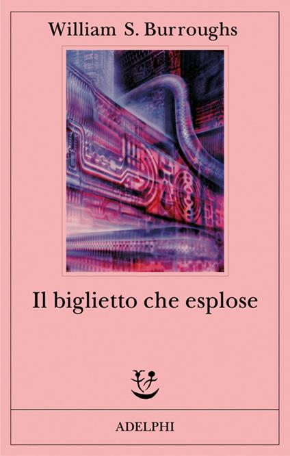 Il biglietto che esplose - William Burroughs - copertina