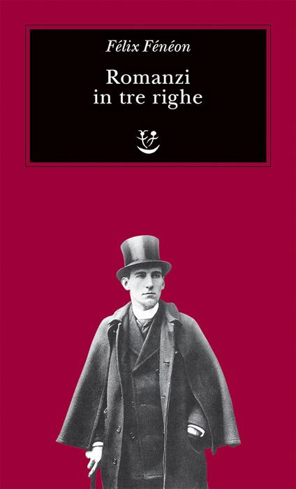 Romanzi in tre righe - Félix Fénéon - copertina