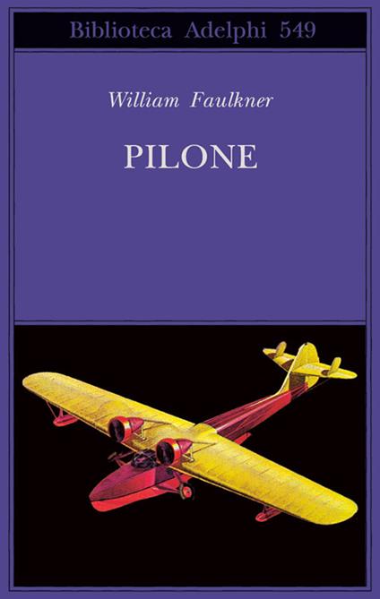 Pilone - William Faulkner - copertina