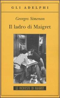 Il ladro di Maigret - Georges Simenon - copertina