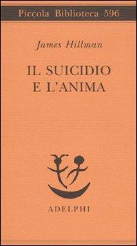 Il suicidio e l'anima - James Hillman - copertina