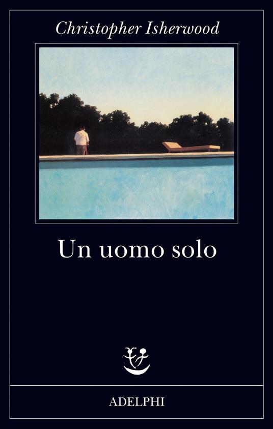 Un uomo solo - Christopher Isherwood - copertina