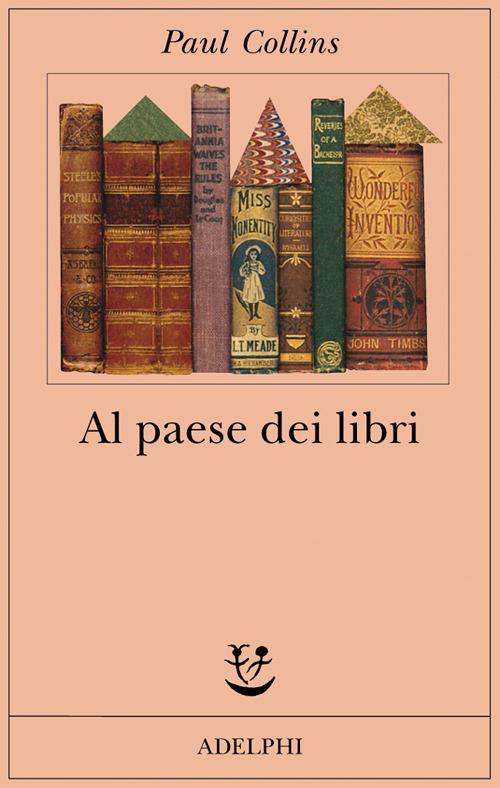 Al paese dei libri - Paul Collins - copertina