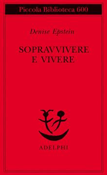 Sopravvivere e vivere