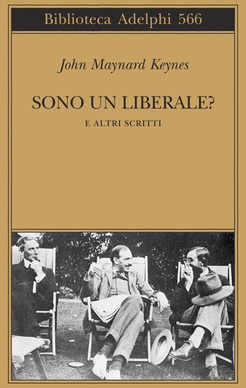 Sono un liberale? E altri scritti - John Maynard Keynes - copertina