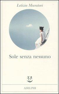 Sole senza nessuno - Letizia Muratori - copertina