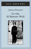 La vita di Simone Weil
