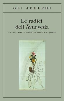 Le radici dell'Ayurveda