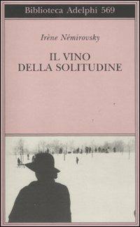 Il vino della solitudine - Irène Némirovsky - copertina