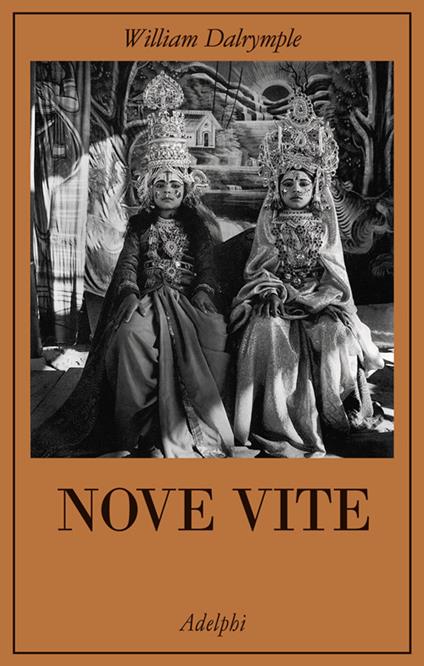 Nove vite - William Dalrymple - copertina