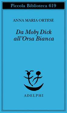 Da Moby Dick all'Orsa Bianca