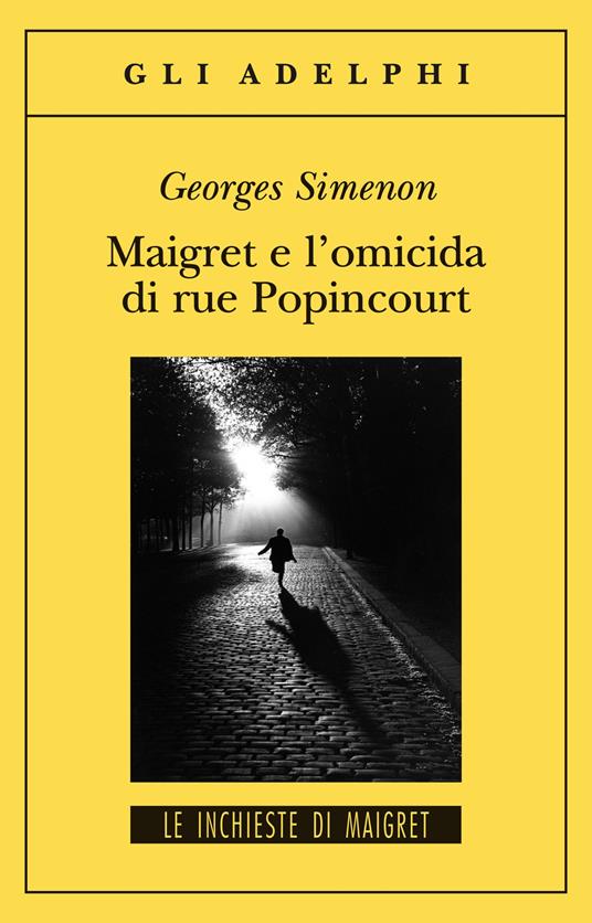 Maigret e l'omicida di rue Popincourt - Georges Simenon - copertina