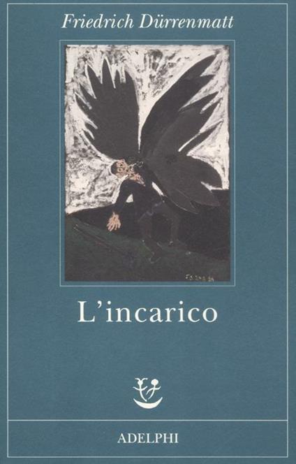 L'incarico - Friedrich Dürrenmatt - copertina