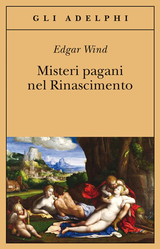 Misteri pagani nel Rinascimento - Edgar Wind - copertina