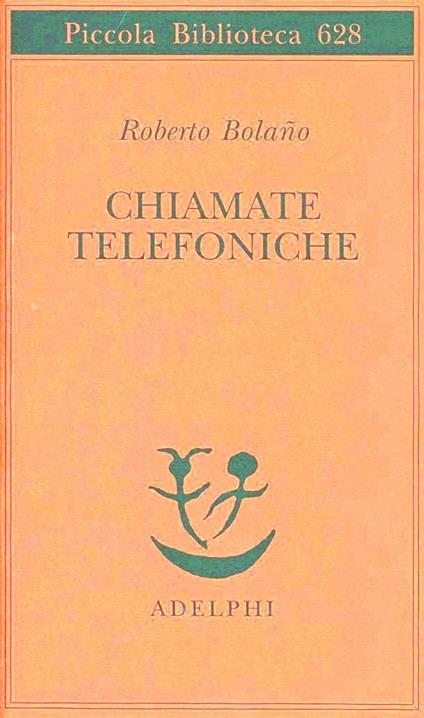 Chiamate telefoniche - Roberto Bolaño - copertina