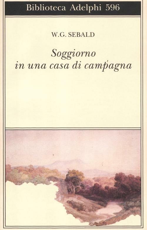 Soggiorno in una casa di campagna - Winfried G. Sebald - copertina