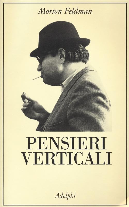 Pensieri verticali - Morton Feldman - copertina