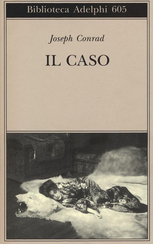 Il caso - Joseph Conrad - copertina