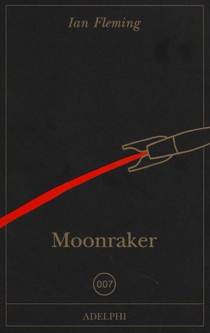 007 Moonraker - Ian Fleming - copertina