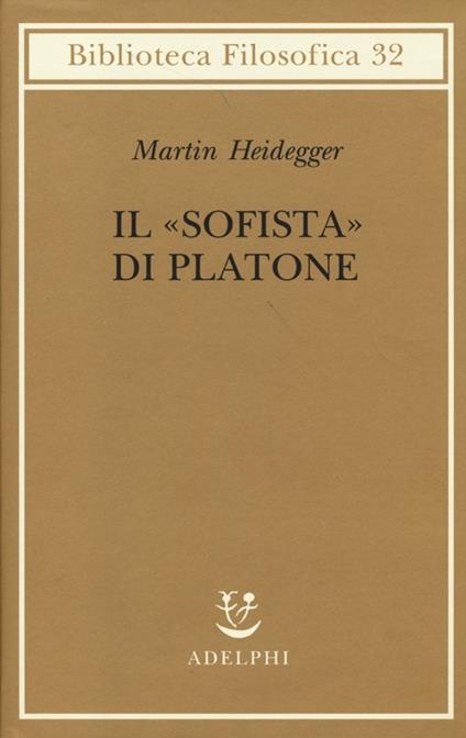 Il «Sofista» di Platone - Martin Heidegger - copertina