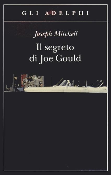 Il segreto di Joe Gould - Joseph Mitchell - copertina