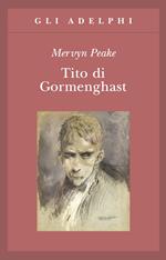 Tito di Gormenghast