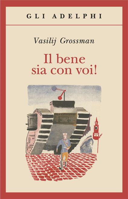Il bene sia con voi! - Vasilij Grossman - copertina