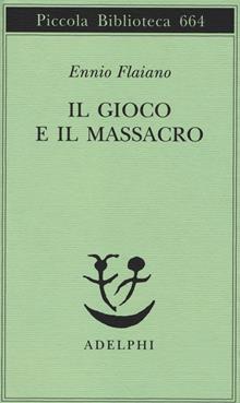 Il gioco e il massacro