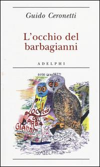 L' occhio del barbagianni - Guido Ceronetti - copertina