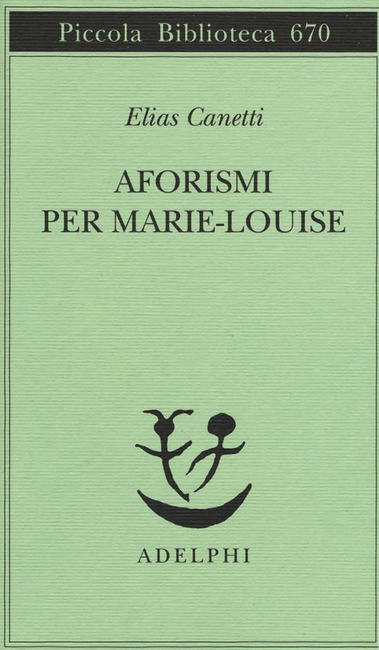 Aforismi per Marie-Louise - Elias Canetti - copertina