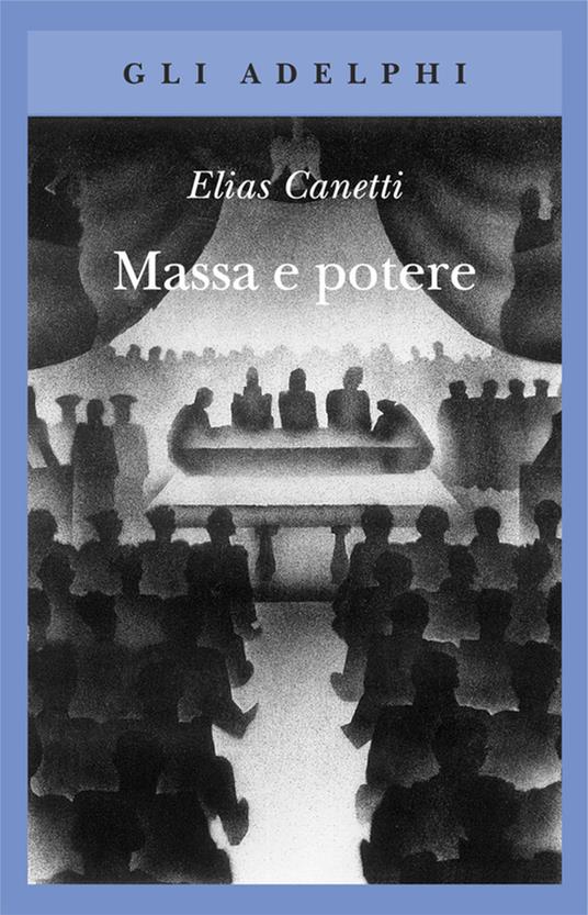 Massa e potere - Elias Canetti - copertina