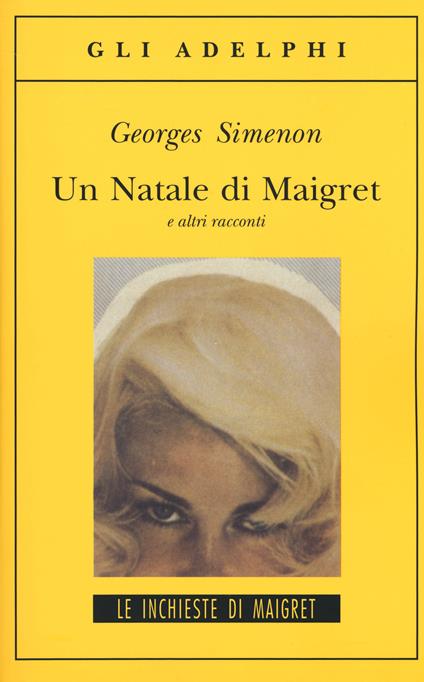 Un Natale di Maigret e altri racconti - Georges Simenon - copertina