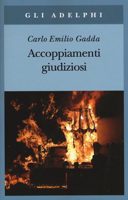 Accoppiamenti giudiziosi (1924-1958) - Carlo Emilio Gadda - copertina