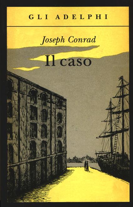 Il caso - Joseph Conrad - copertina