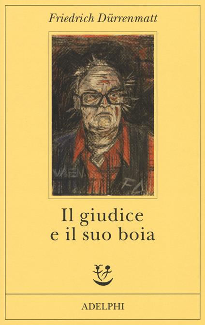 Il giudice e il suo boia - Friedrich Dürrenmatt - copertina