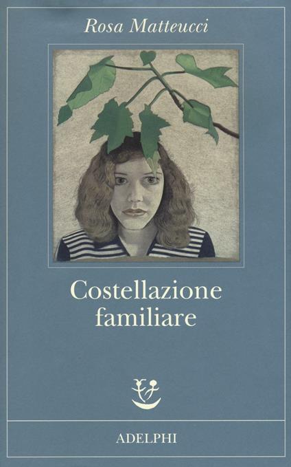 Costellazione familiare - Rosa Matteucci - copertina