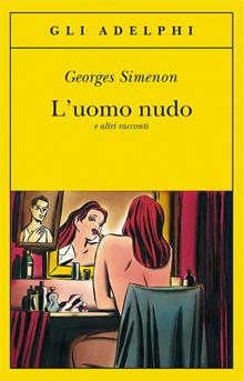L'uomo nudo e altri racconti