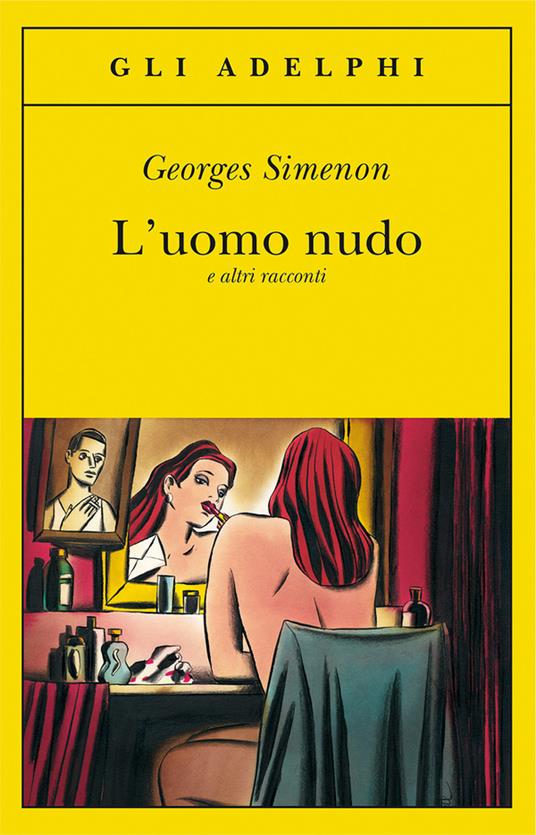 L' uomo nudo e altri racconti - Georges Simenon - copertina