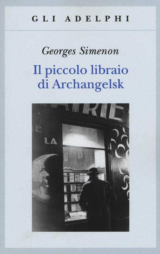 Il piccolo libraio di Archangelsk - Georges Simenon - copertina