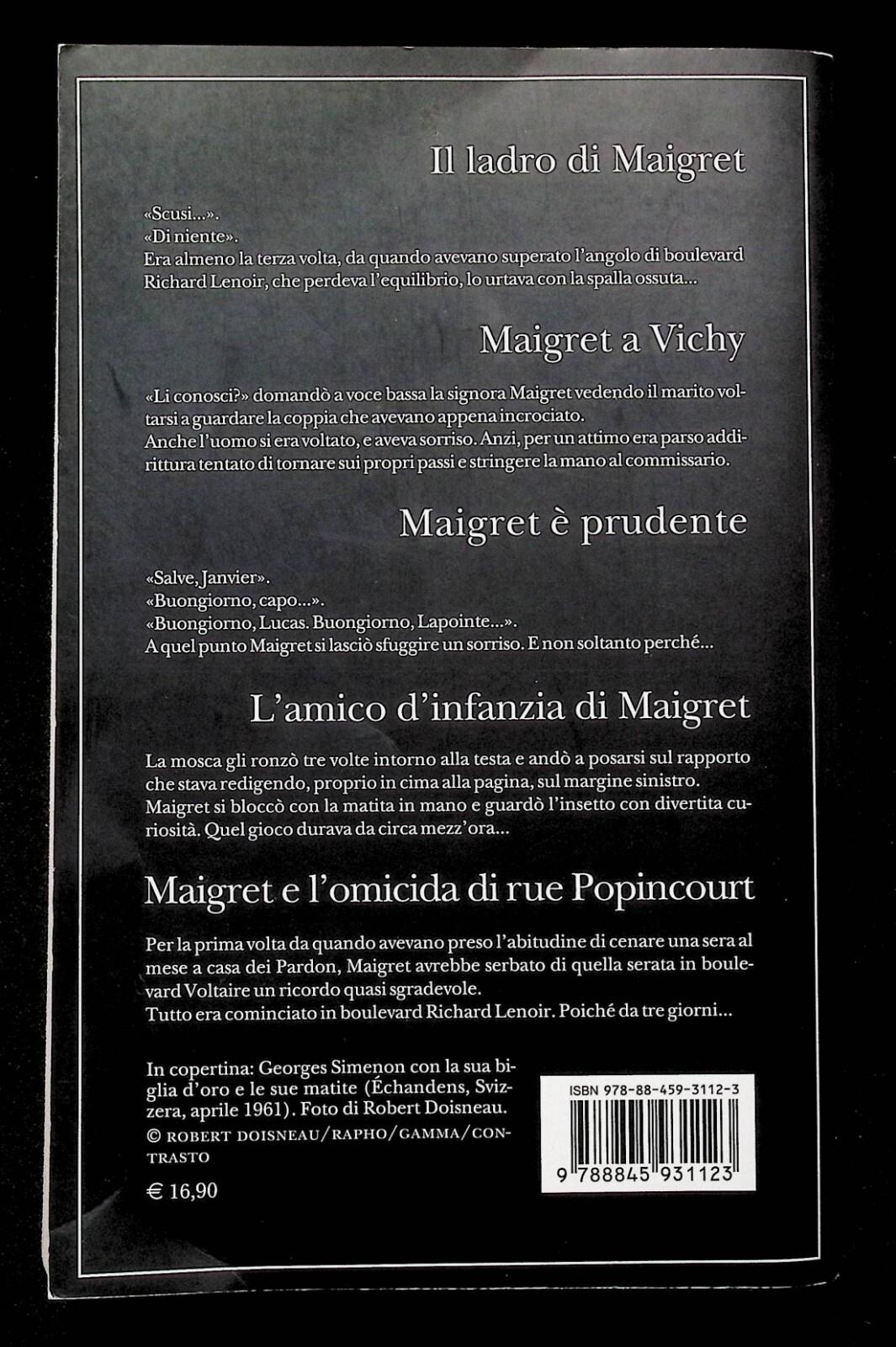 I Maigret: Il ladro di Maigret-Maigret a Vichy-Maigret è prudente-L'amico d'infanzia di Maigret-Maigret e l'omicida di Rue Popincourt. Vol. 14