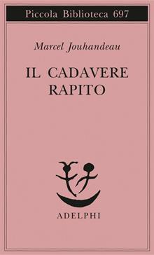 Il cadevere rapito