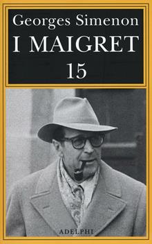 I Maigret Vol. 15
