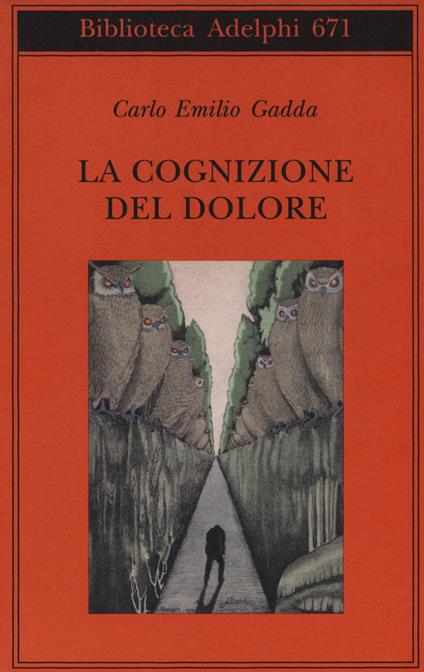 La cognizione del dolore - Carlo Emilio Gadda - copertina