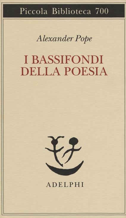 I bassifondi della poesia - Alexander Pope - copertina