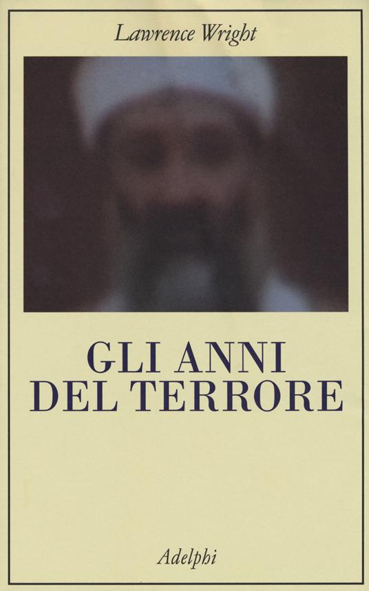 Gli anni del terrore - Lawrence Wright - copertina