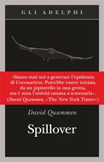 Spillover. L'evoluzione delle pandemie